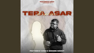 Tera Asar - Reprise
