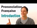 PRONONCIATION FRANÇAISE. INTRODUCTION