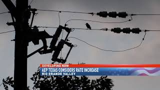 AEP Texas considers rate increase