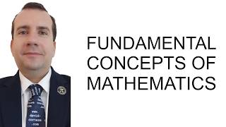 FUNDAMENTAL CONCEPTS OF MATHEMATICS