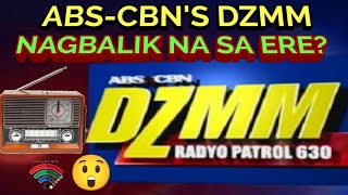 ABS-CBN'S DZMM-NAGBALIK NA SA ERE?😲♥️💚💙