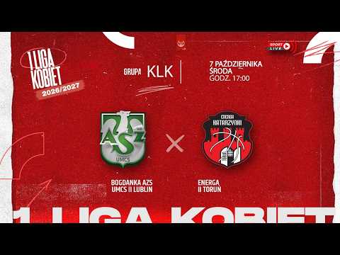 Bogdanka AZS UMCS II Lublin - Energa II Toruń (1 LK)
