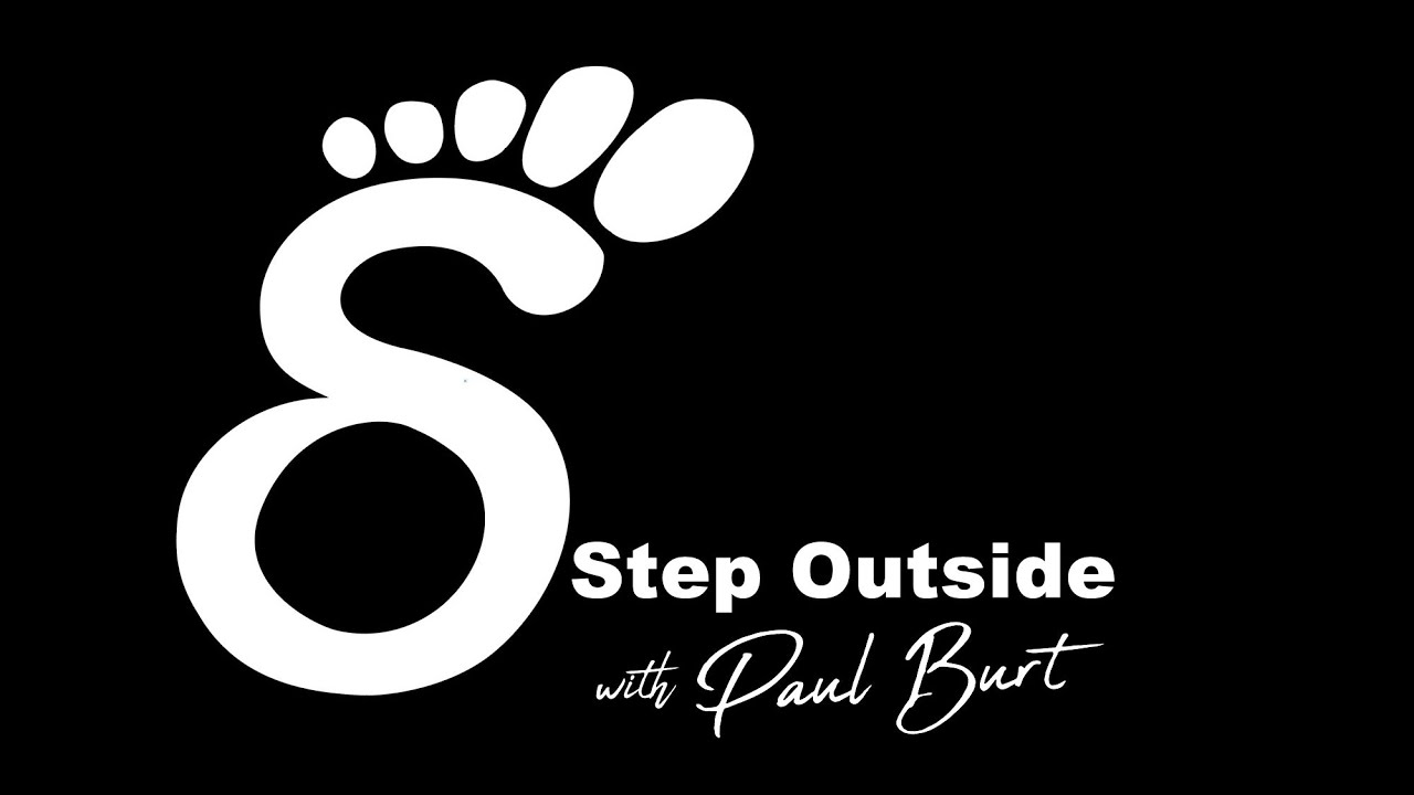 Step Outside with Paul Burt