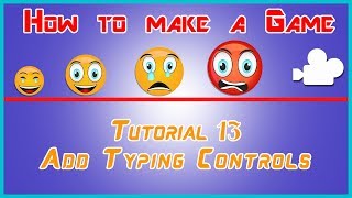 How To Make a Game || T:13 Typing Controls || Urdu / Hindi