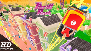 Thrill Rush Android Gameplay [1080p/60fps]