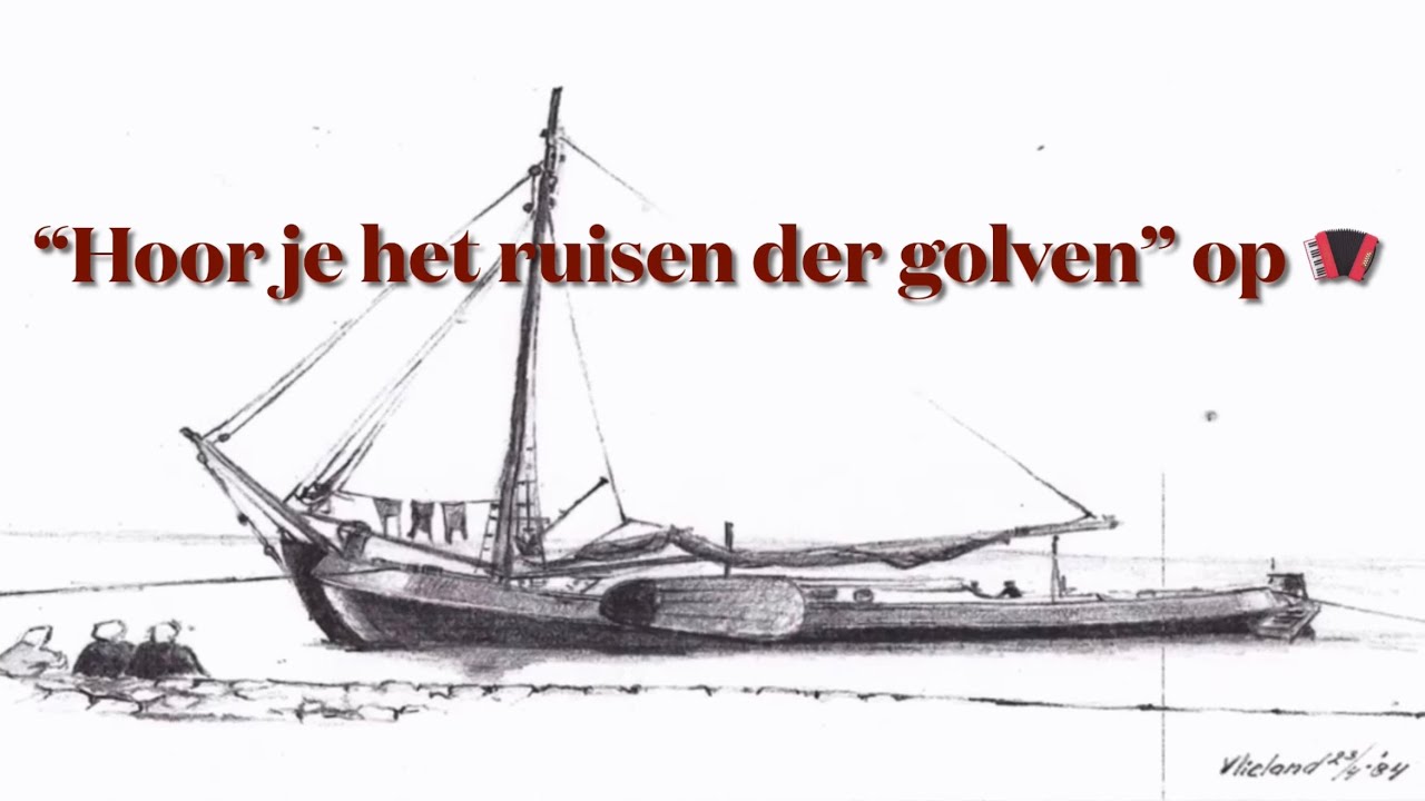 Shanty “Hoor je het ruisen der golven” op 🪗🎶🪗 mét tekst, tekening