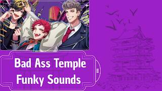 Bad Ass Temple || Bad Ass Temple Funky Sounds || Kan/Rom/Eng/Es