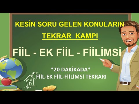 Fiil | Ek Fiil | Fiilimsi | Birleşik Çekimli Fiil |  Sıfat Fiil | Zarf Fiil | İsim Fiil | Ortaç