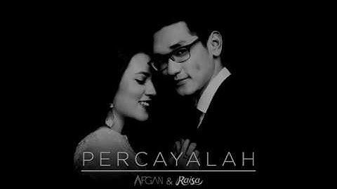 Raisa - Percayalah ft. Afgan (Lyrics Video)