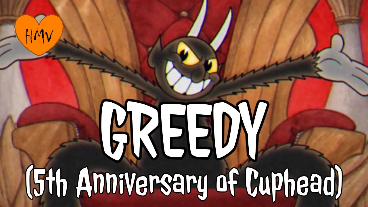 HMV Greedy (5th Anniversary of Cuphead) YouTube