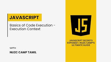 JavaScript A to Z in Tamil | Basics of Code Execution - Execution  Context