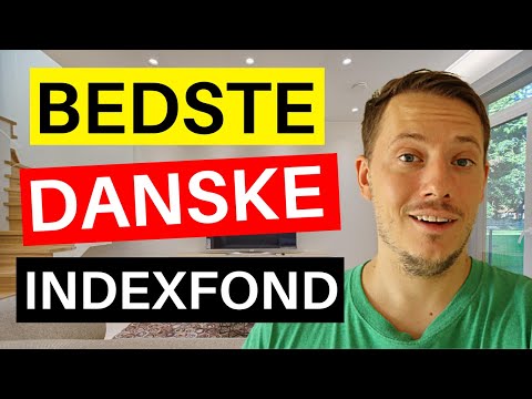 Investering i Danske Index Fonde - BEDSTE & BILLIGSTE Løsning