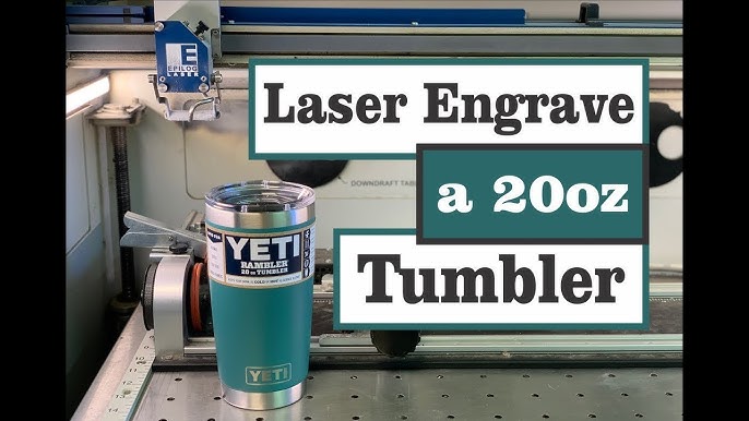 Our Trick for Perfect 360 Laser Engraving on a Yeti Tumbler – TyrrellTech