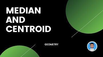 Median and Centroid