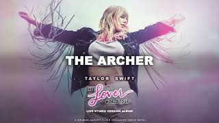 Taylor Swift - The Archer (Lover World Tour Live Concept Studio Version)