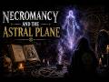 Necromancy Explained