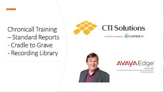Xima Chronicall Training  covering Standard Reports, Cradle to Grave, and Recording Library