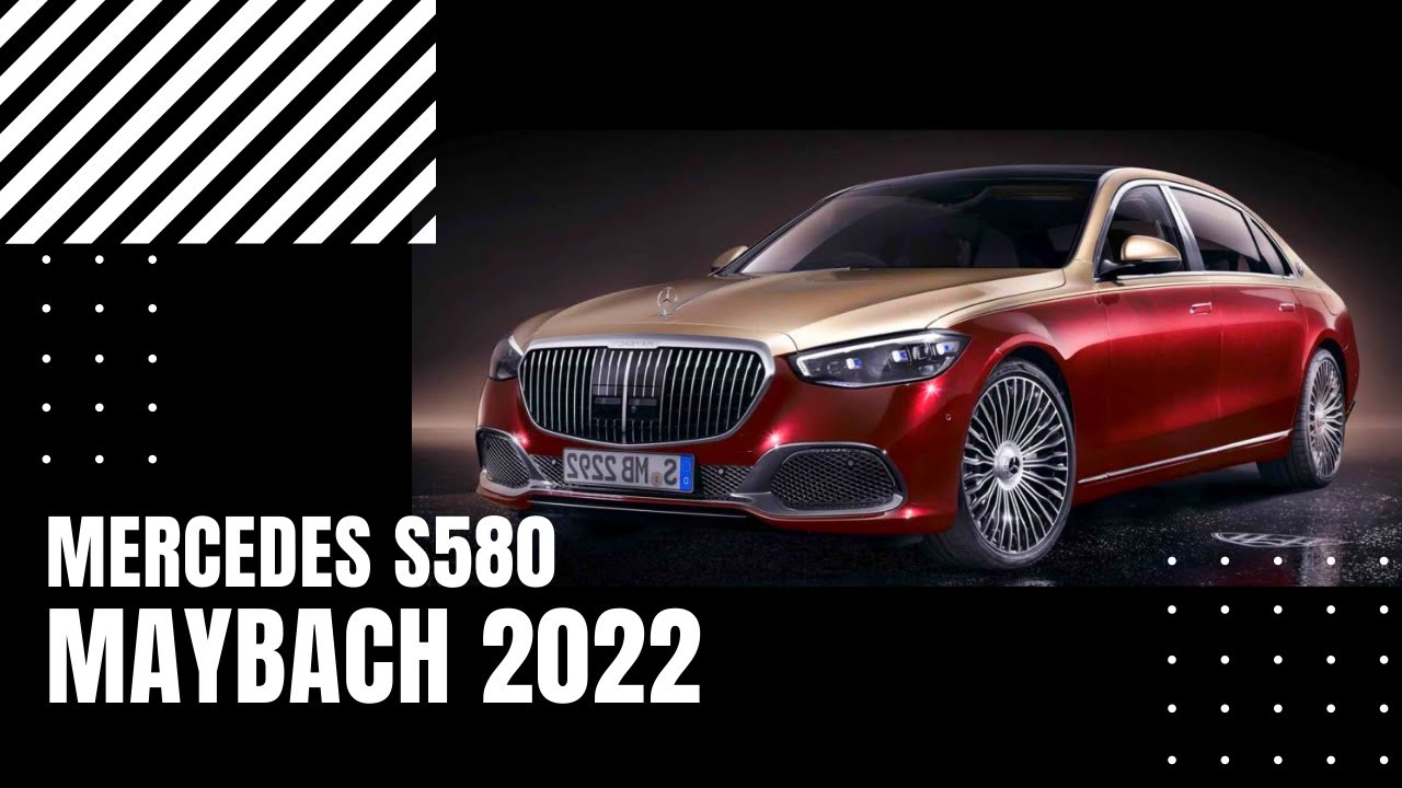 مرسيدس اس كلاس 2022 Mercedes S 580 Class Maybach 2022 YouTube