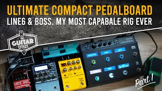Ultimate Compact Pedalboard Part 1. The HX Effects combined with the Boss OD200, IR200 and RC5.