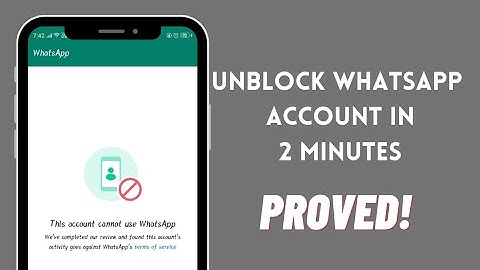 How to Unblock Your WhatsApp Account Blocked for Spam in Just a Few Simple Steps