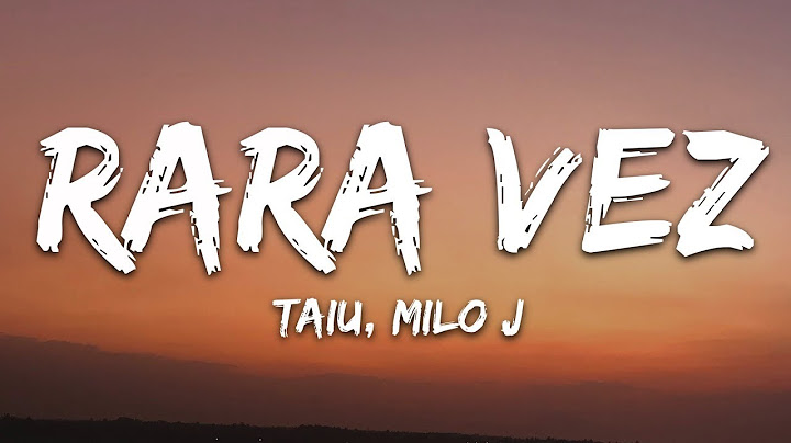 Taiu, Milo j - Rara Vez (Letra/Lyrics) | 1hour Lyrics