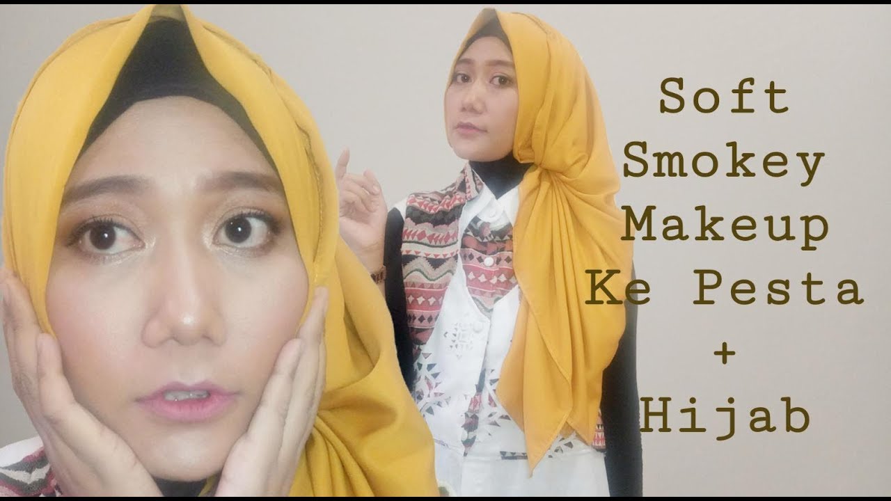 Tutorial Soft Smokey Makeup Dan Hijab Ke Pesta YouTube