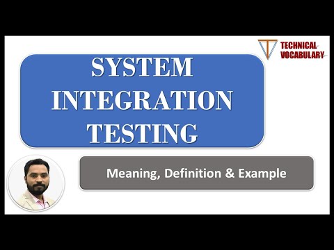 System Integration Testing | Meaning of SIT | Definition of SIT | Technical Vocabulary
