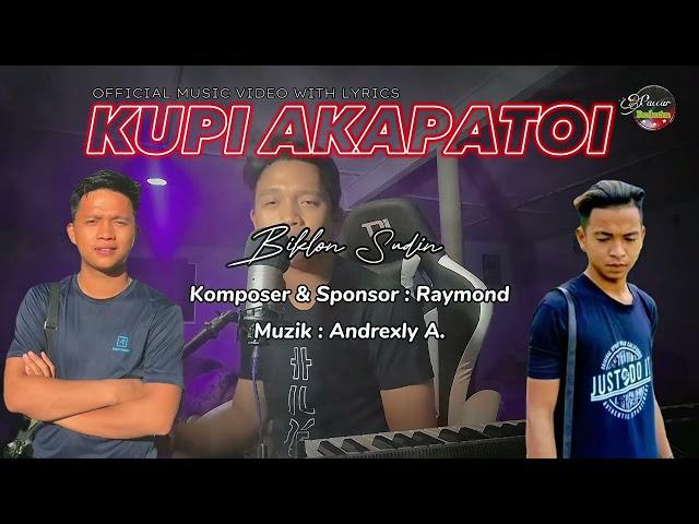 KUPI AKAPATOI - Biklon Sudin ( Official Music Video With Lyrics ) class=