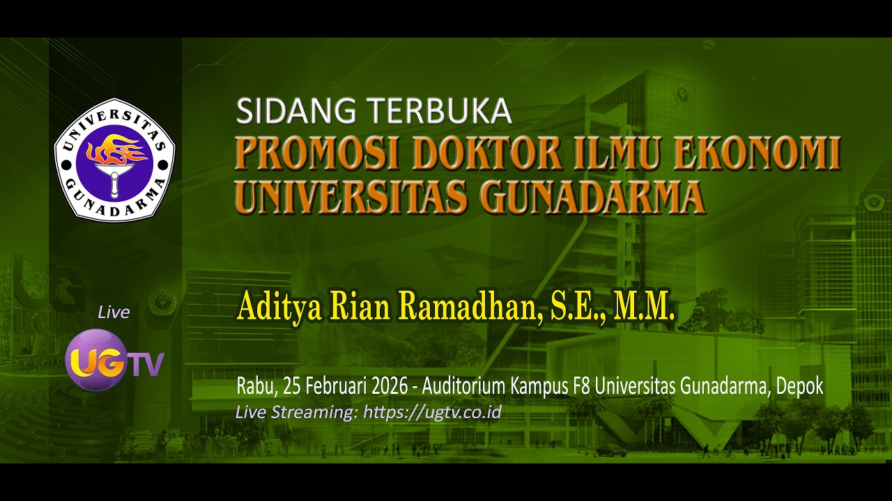 Sidang Terbuka Promosi Doktor Ilmu Ekonomi Promovendus : Aditya Rian Ramadhan, S.E., M.M.