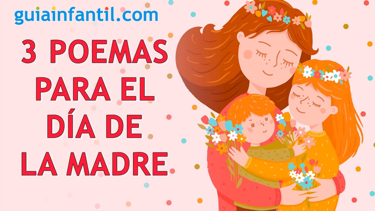 Poemas cortos para MAM  Lindas poesas para nios en el Da de la Madre  Regala un vdeo poema