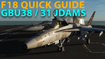DCS F18 Quick Guide: JDAMS