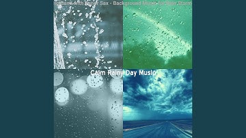 Dashing Ambiance for Rain Storms