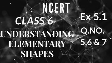 Class 6 | Ex. 5.1 | Q. 5 , 6 & 7| Understanding Elementary Shapes | NCERT | Chapter 5 #mymathteacher