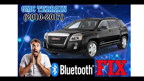 FIX streaming music through Bluetooth to your GMC terrain & Chevy traverse