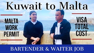 Kuwait to Malta Work Permit | Malta Restaurant Job | Bartender & Waiter Jobs | Work Permit Cost