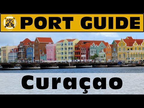 Port Guide: Curaçao - Everything We Think You Should Know Before You Go! - ParoDeeJay