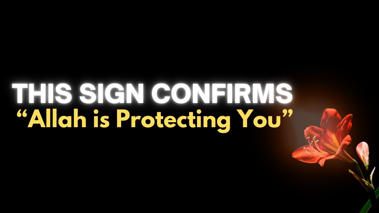 Allah Is Protecting You — Even When It Hurts | A Powerful Reminder