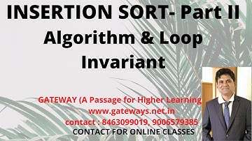 INSERTION SORT | ALGORITHM AND LOOP INVARIANTS | LOOP INVARIANT IN INSERTION SORT