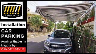 Car Parking Awning Shade Instalation In Nagpur by CANOPY STYLE | Call : 7620823430