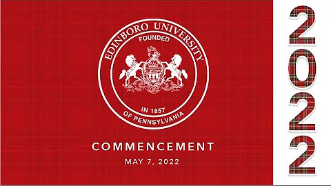 EdinboroNow LIVE COVERAGE: 2022 Spring Commencement