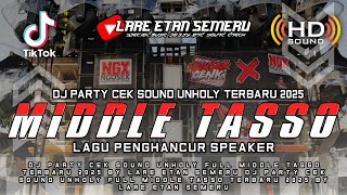 Download Lagu DJ PARTY CEK SOUND UNHOLY SEMI NROTOK FULL MIDDLE TASSO TERBARU 2025 BY LARE ETAN SEMERU MP3 Download Lagu DJ PARTY CEK SOUND UNHOLY SEMI NROTOK FULL MIDDLE TASSO TERBARU 2025 BY LARE ETAN SEMERU MP3
