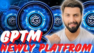 How to Earn With GPTM | Best 2024 Earning Platform | How to Recharge & Withdrawal | Complete Review