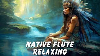 Natural Sounds, Stream Sounds in the Mysterious Forest | Soothe Your Soul - Native Flute Relaxing