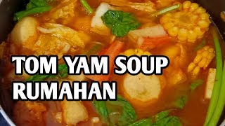 CARA MEMBUAT TOM YAM | RUMAHAN | ENAK