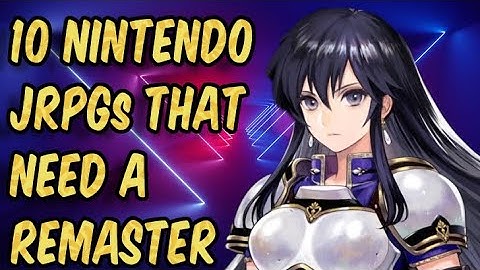 10 Nintendo JRPGs That Need a REMASTER!