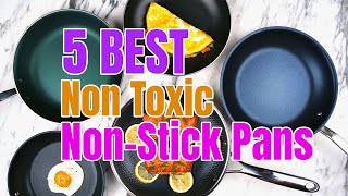 Best Non Toxic Non Stick Pans of 2024 [Updated]