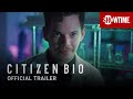 Citizen Bio (2020) Official Trailer | Showtime Doc