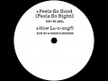 Feels So Good Feels So Right Edit By Abel SIK004 mp3