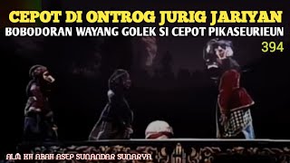 Download Lagu Cepot Di Ontrog Jurig Jariyan ‼️ Dongeng Wayang Golek Pikaseurieun Bagian 394 MP3