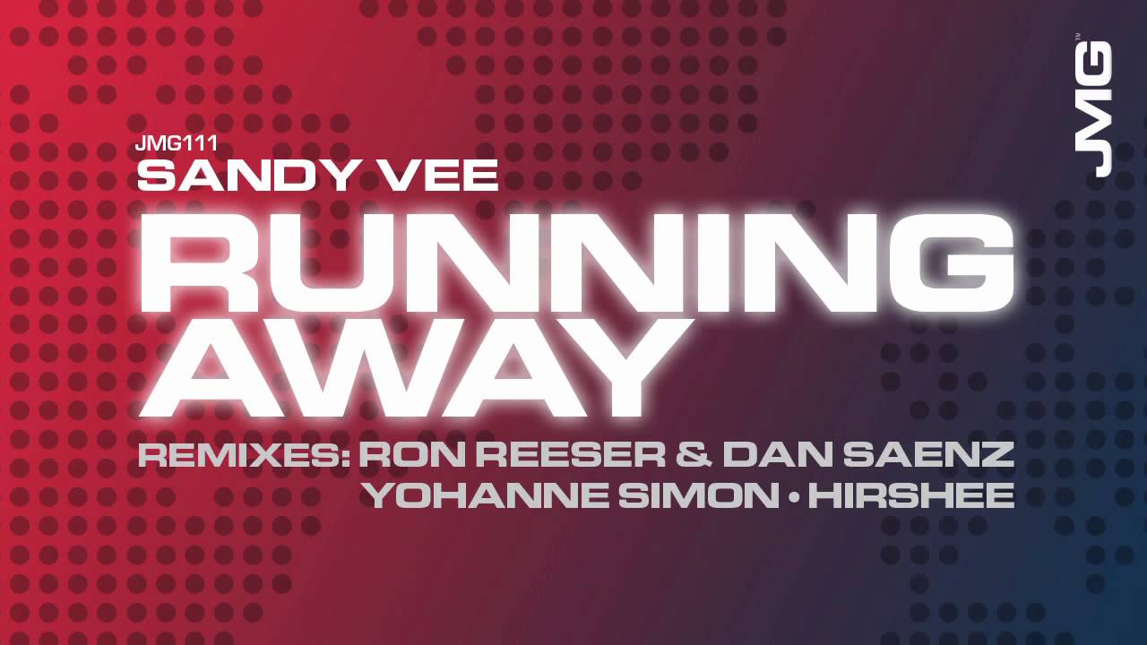 Sandy Vee - Running Away [Ron Reeser & Dan Saenz Mix] - YouTube